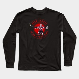 Hockey Goalie Beer league Long Sleeve T-Shirt